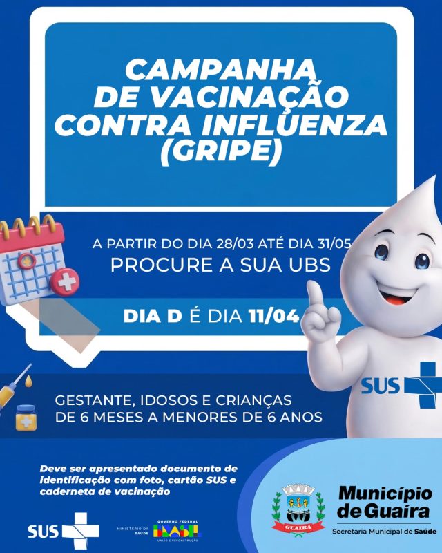 Saúde – Município de Guaíra convoca população para campanha de vacinação contra a influenza e Dia D de mobilização