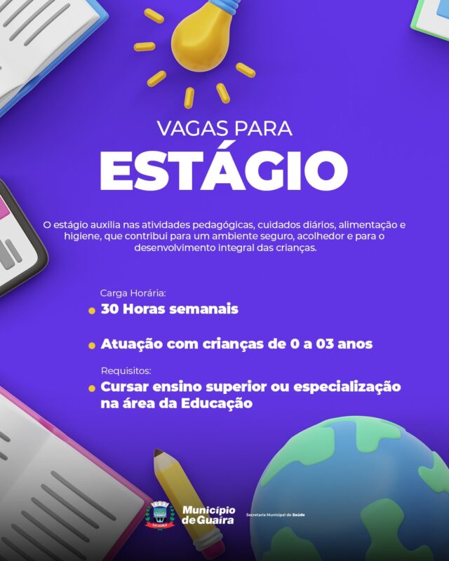 Guaíra – Município abre contratação para estágio remunerado na Educação Infantil