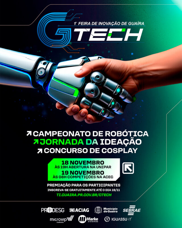 Tecnologia – Município de Guaíra realiza a 1ª Feira de Inovação – GTECH