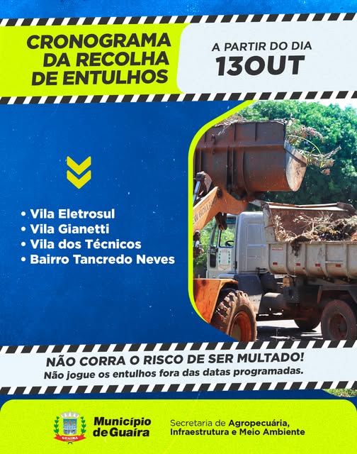 Guaíra – Município divulga próximos bairros que receberão a coleta de entulhos entre os dias 13 e 16 de Outubro