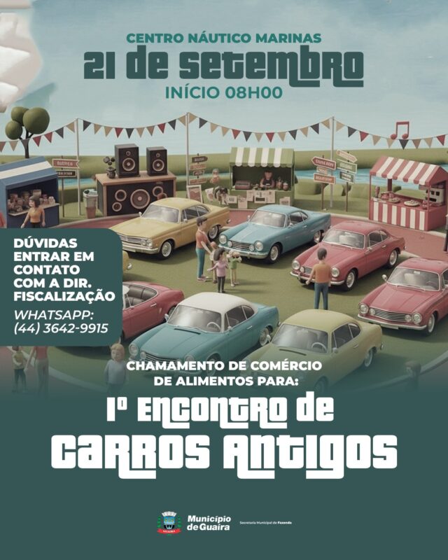 Guaíra – Abertas as inscrições para interessados na comercialização de alimentos, artesanatos e serviços no 1º Encontro de Carros Antigos