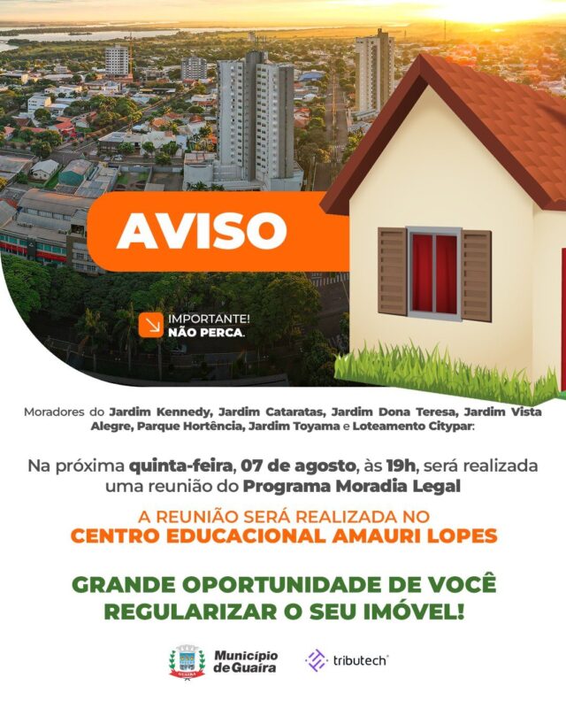 Guaíra – Município realiza nova reunião do Programa Moradia Legal