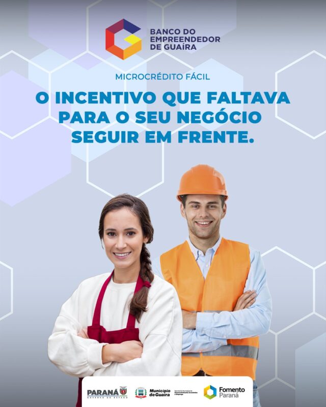 Guaíra – Município anuncia linha de crédito para empreendedores locais