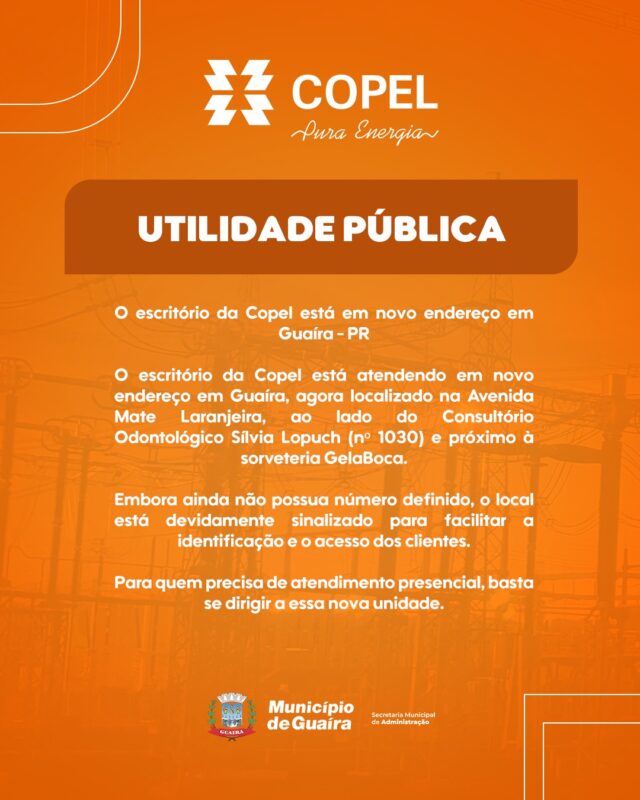 Guaíra – Copel inaugura novo endereço de atendimento ao público