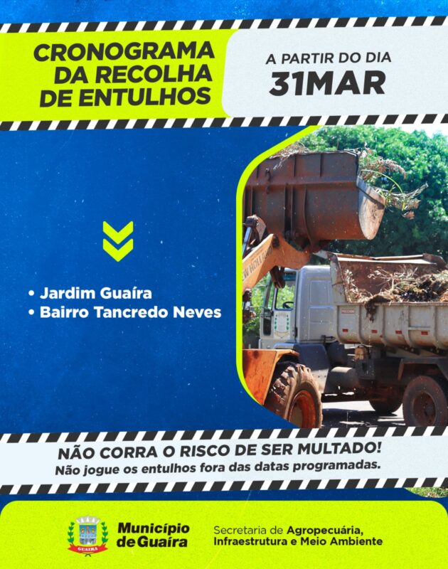Guaíra – Prefeitura divulga cronograma da recolha de entulhos da próxima semana