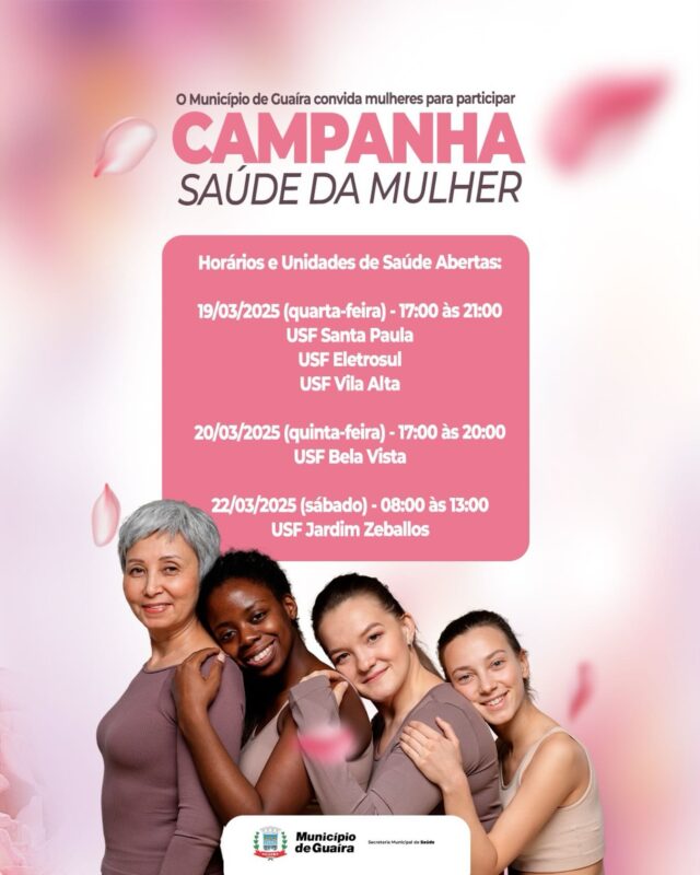 Saúde – Município de Guaíra convida mulheres para a campanha Saúde da Mulher no mês de março