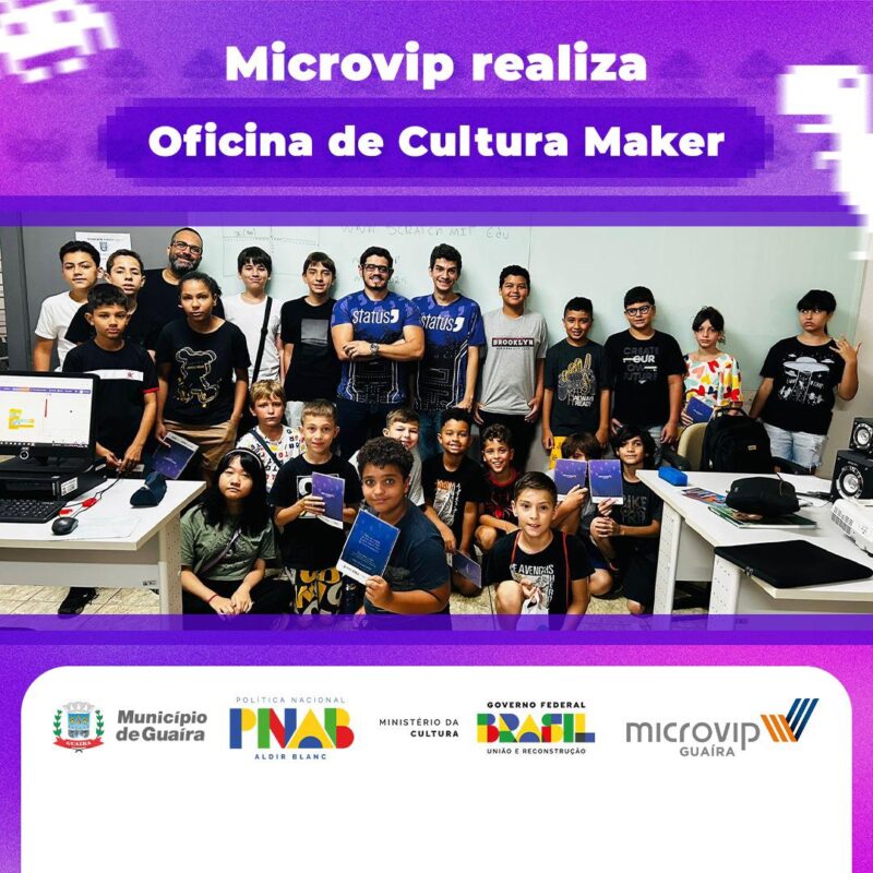 Guaíra – MICROVIP promove ‘Oficina de Cultura Maker’ e impulsiona jovens no universo da tecnologia
