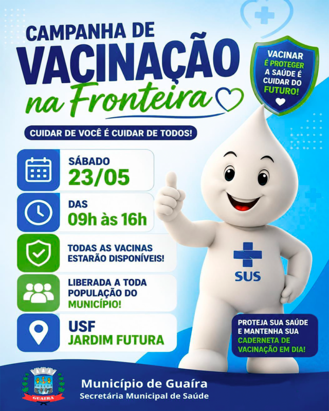 Guaíra – Vacinação na Fronteira reforça proteção contra doenças e alerta para riscos invisíveis
