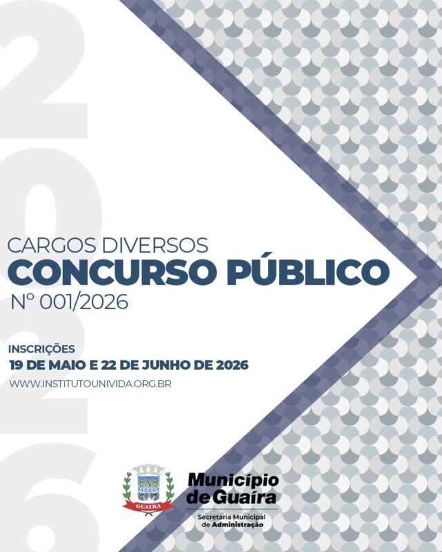 Vagas – Município de Guaíra abre Concurso Público Nº 001/2026