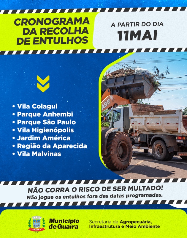 Guaíra – Município divulga cronograma de recolha de entulhos para os dias 11 a 14 de maio