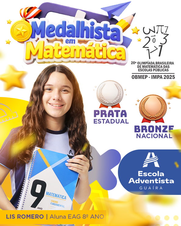 Destaque – Aluna da Escola Adventista de Guaíra se destaca na Olimpíada Brasileira de Matemática e conquista medalhas estadual e nacional