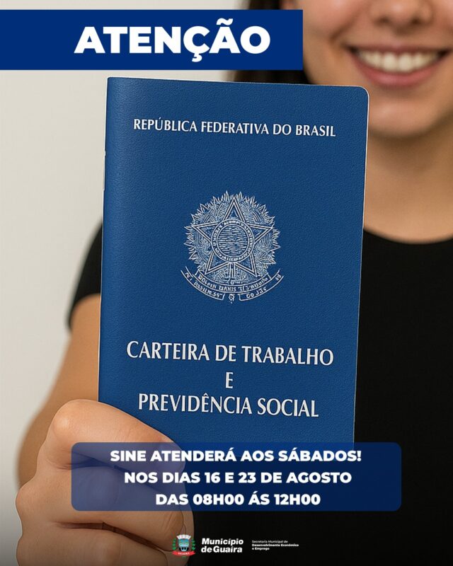 Guaíra – SINE atenderá ao público nos sábados, dias 16 e 23 de agosto