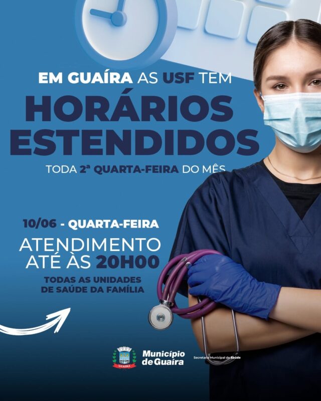 Saúde – Horário estendido nas USFs de Guaíra ampliará acesso aos serviços de saúde nesta quarta-feira (10)